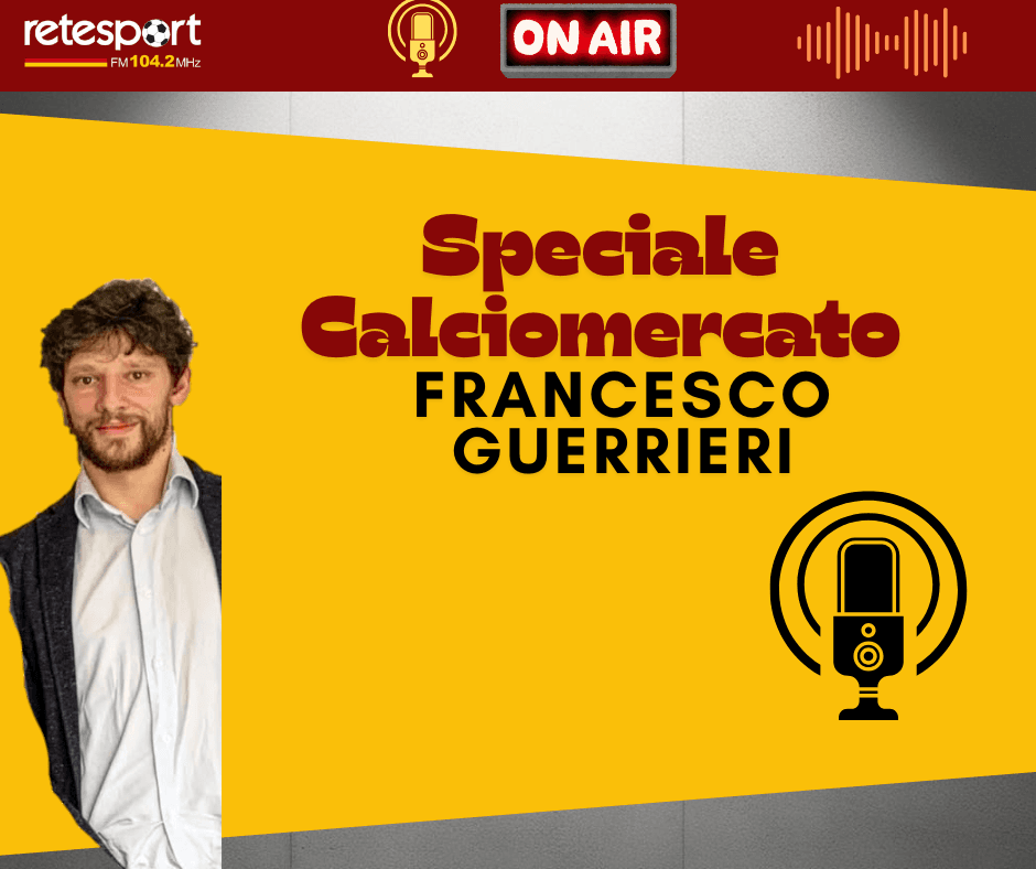 Speciale Calciomercato, Guerrieri: “Giornata importante per Svilar”